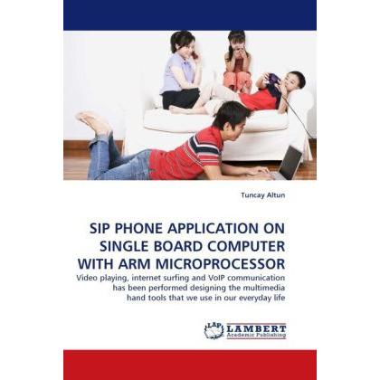 Sip Phone Application On Single Board Computer With Arm Microprocessor, Fachbücher