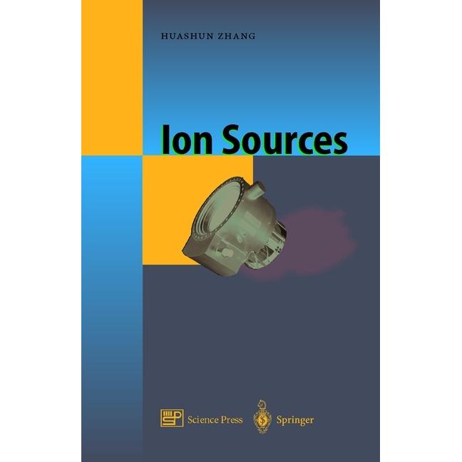 Thumbnail - Ion Sources, Fachbücher von Huashun Zhang