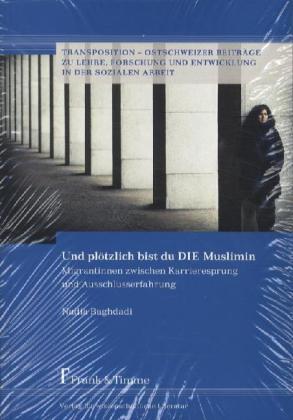 Produktbild Und plötzlich bist du DIE Muslimin (Deutsch, Nadia Baghdadi, 2011)