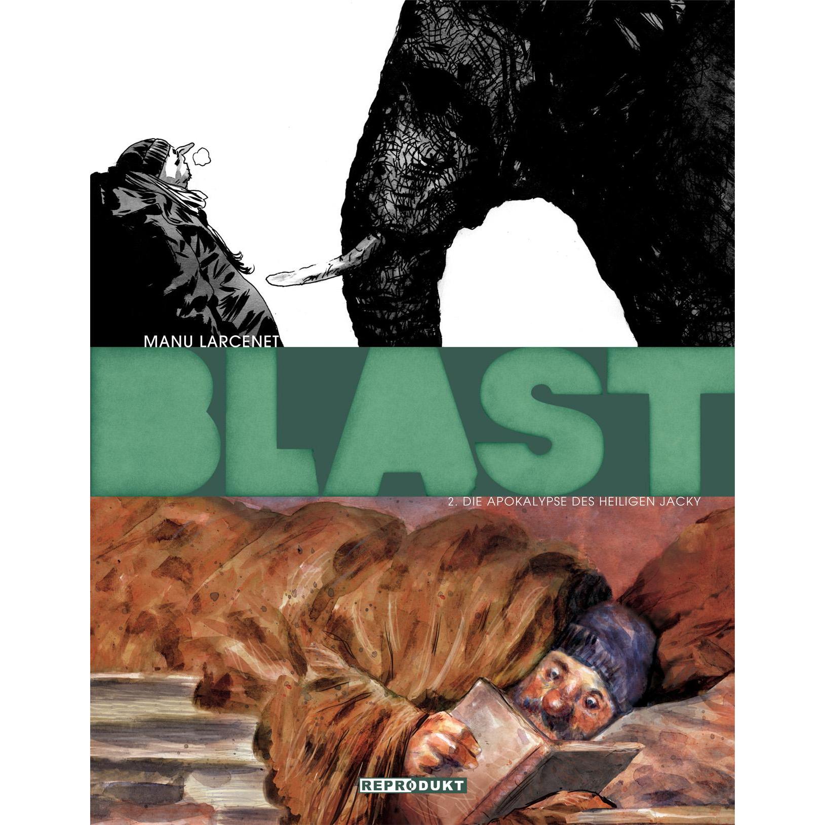 Blast 2 - Die Apokalypse des heiligen Jacky, Belletristik von Ulrich Pröfrock, Manu Larcenet