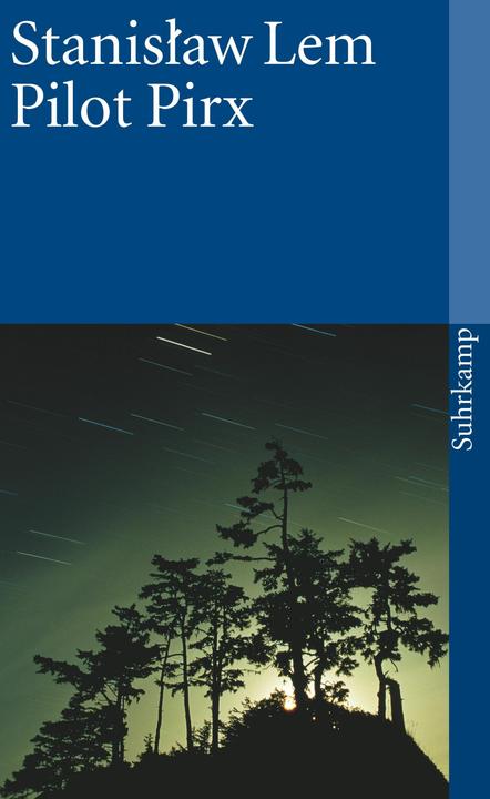 Produktbild Pilot Pirx (Deutsch, Barbara Sparing, Caesar Rymarowicz, Kurt Kelm, Roswitha Buschmann, Stanislaw Lem, 2009)