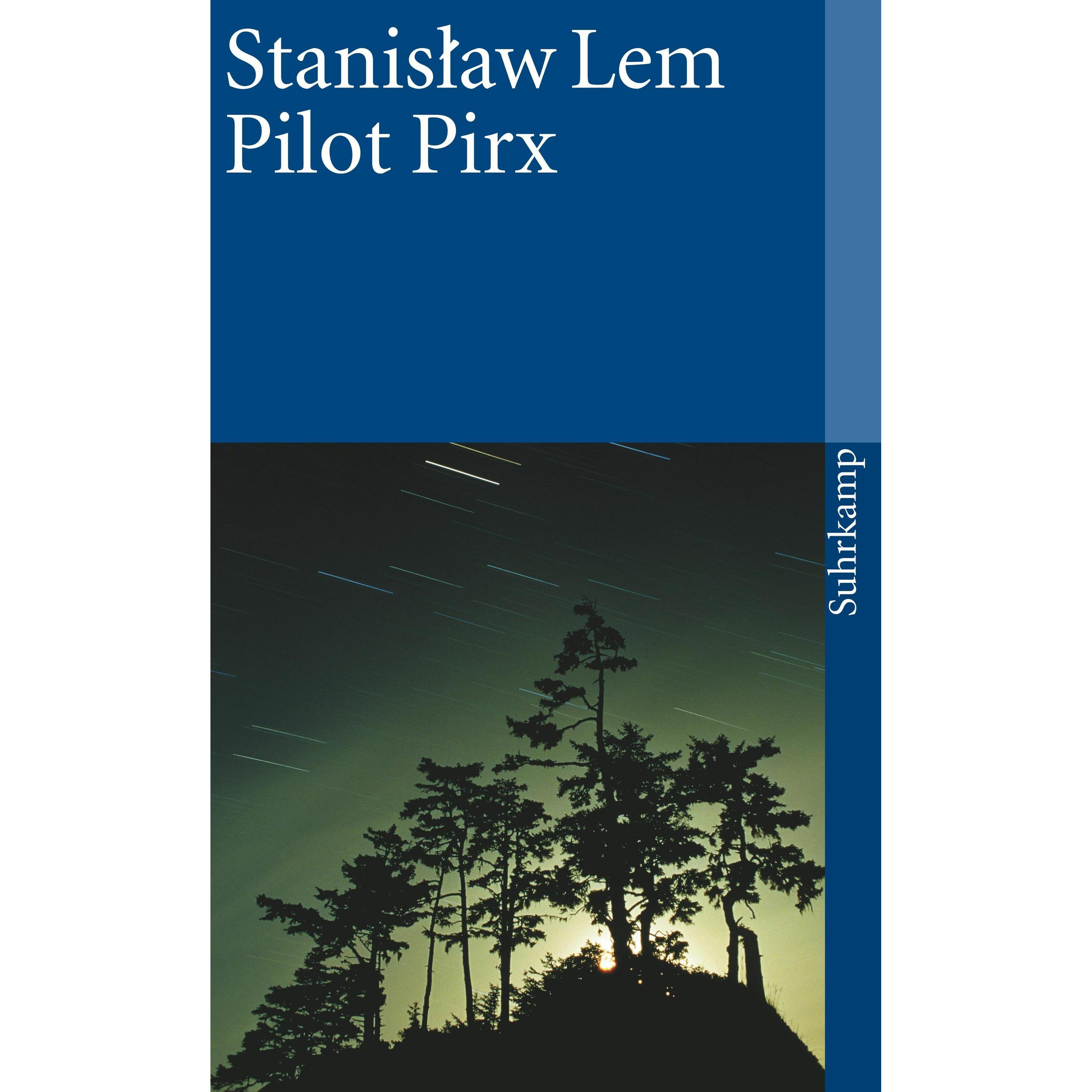Pilot Pirx, Belletristik von Caesar Rymarowicz, Barbara Sparing, Kurt Kelm, Roswitha Buschmann, Stanisław Lem