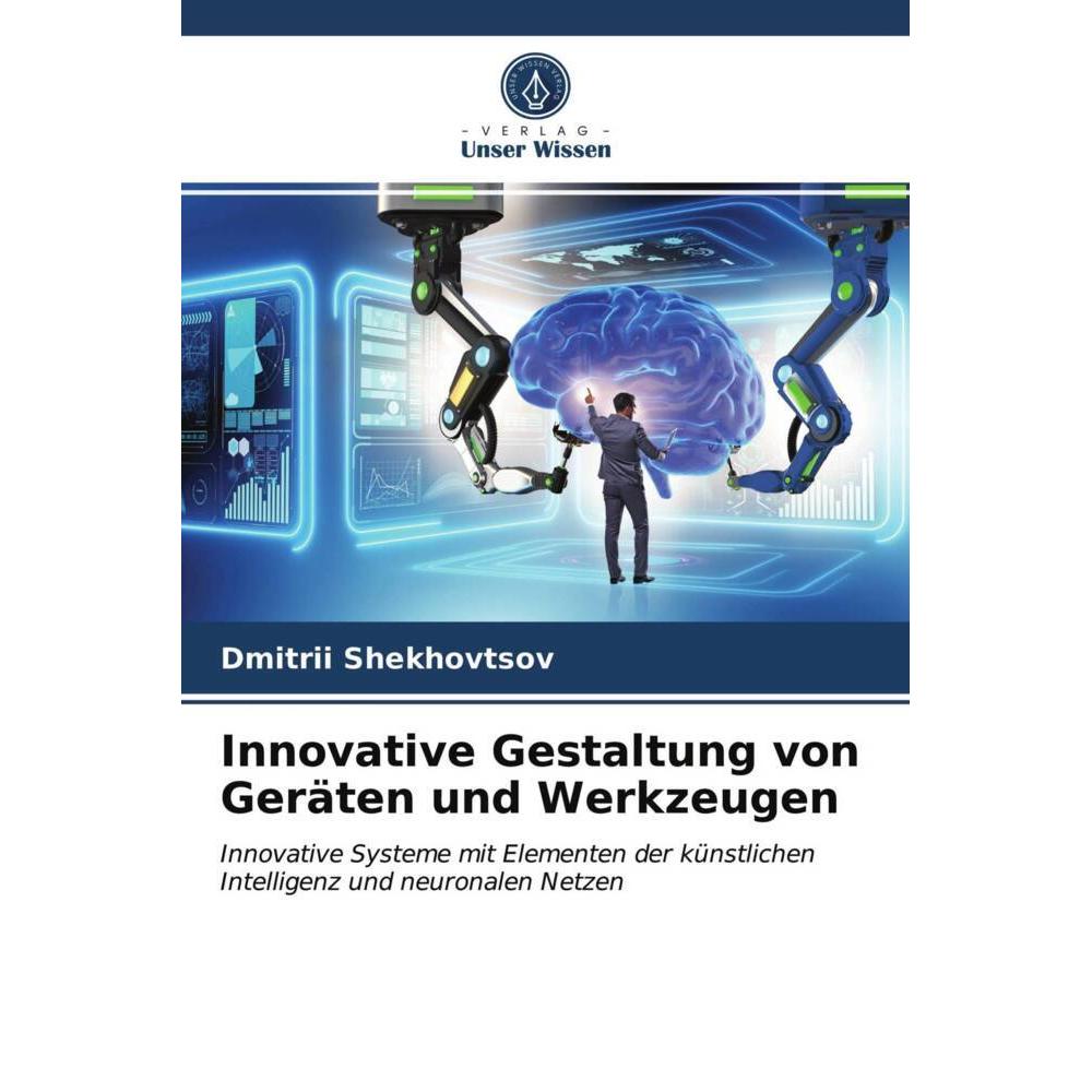 Innovative Gestaltung von Geräten und Werkzeugen, Fachbücher von Dmitrii Shekhovtsov
