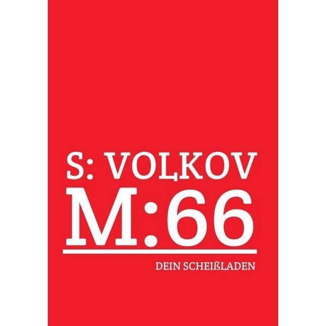 M:66, Belletristik von Semjon Volkov