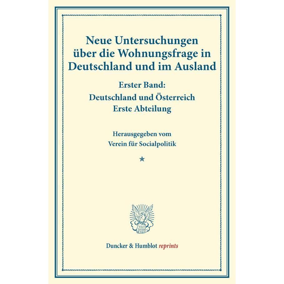 Neue Untersuchungen über die Wohnungsfrage in Deutschland und im Ausland., Fachbücher von Verein für Socialpolitik