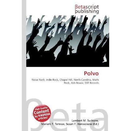Thumbnail - Polvo, Fachbücher von Lambert M. Surhone, Miriam T. Timpledon, Susan F. Marseken