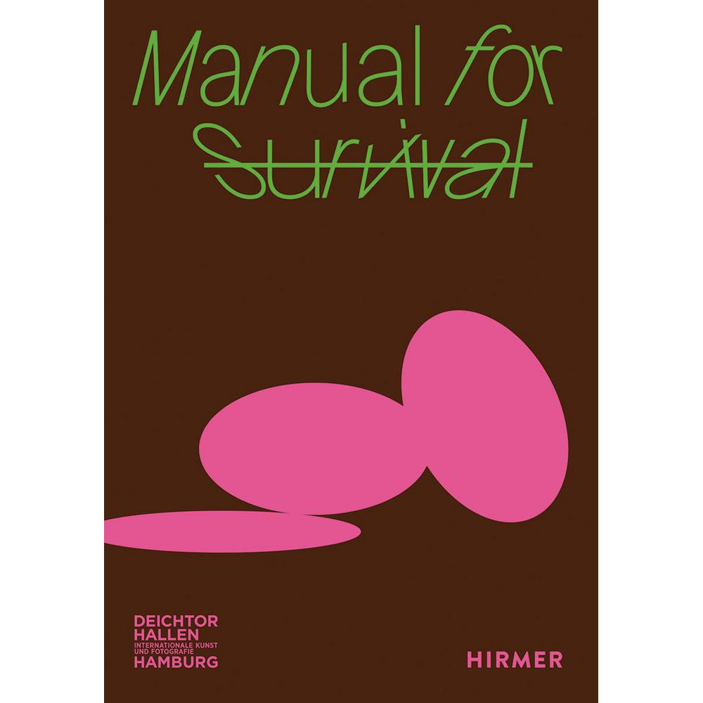 Manual for Survival, Fachbücher von Georg Diez, Nicolaus Schafhausen, Dirk Luckow