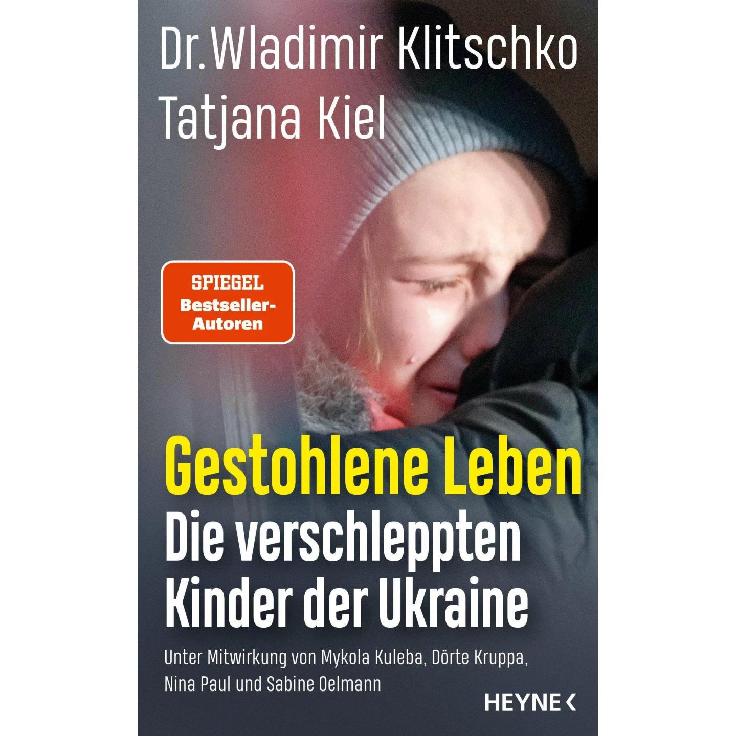 Gestohlene Leben, Sachbücher von Tatjana Kiel, Wladimir Klitschko