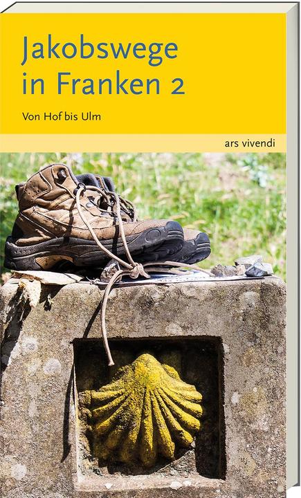 Produktbild Jakobswege in Franken 2 (Deutsch, Helwig Arenz, Sigrun Arenz, 2016)