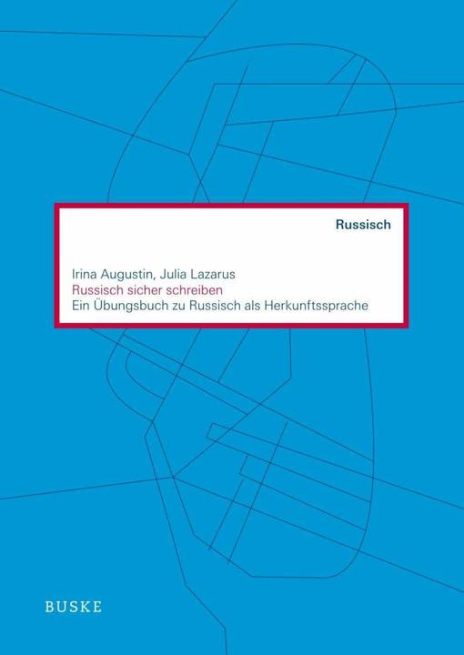 Immagine prodotto Russisch sicher schreiben (Russo, Tedesco, Irina Augustine, Julia Lazarus, 2019)