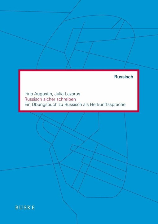 Produktbild Russisch sicher schreiben (Deutsch, Russisch, Julia Lazarus, Irina Augustin, 2019)