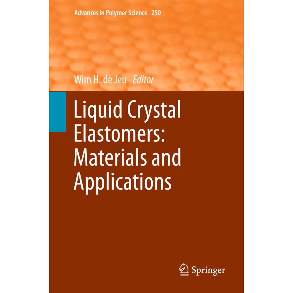 Liquid Crystal Elastomers: Materials and Applications, Fachbücher von Wim H. De Jeu