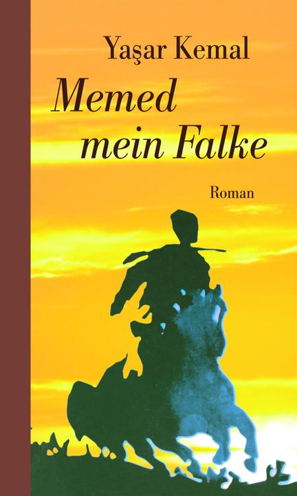 Produktbild Memed mein Falke (Deutsch, Horst Wilfrid Brands, Yasar Kemal, 2011)
