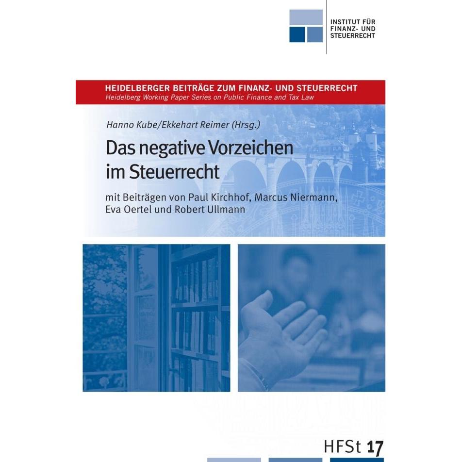 Das negative Vorzeichen im Steuerrecht, Fachbücher von Ekkehart Reimer, Harro Kube