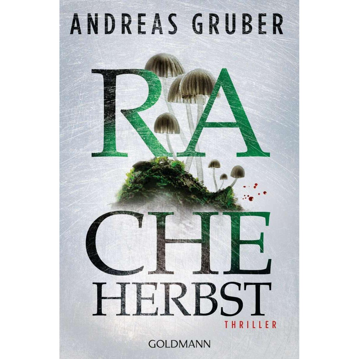 Racheherbst, Belletristik von Andreas Gruber
