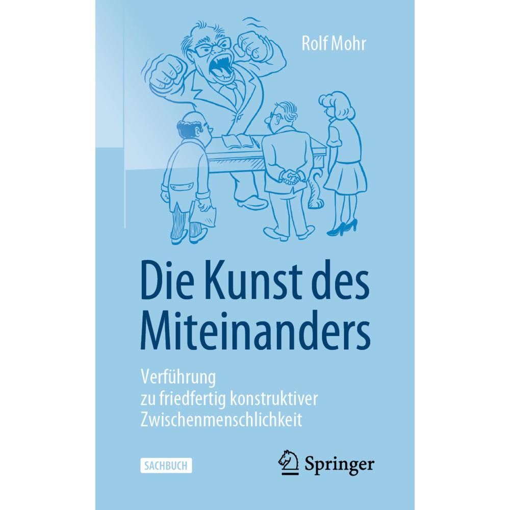 Die Kunst des Miteinanders, Fachbücher von Rolf Mohr