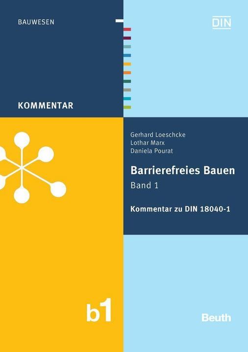 Produktbild Barrierefreies Bauen Band 1 (Deutsch, Daniela Pourat, DIN e.V., Gerhard Loeschcke, Lothar Marx, 2011)