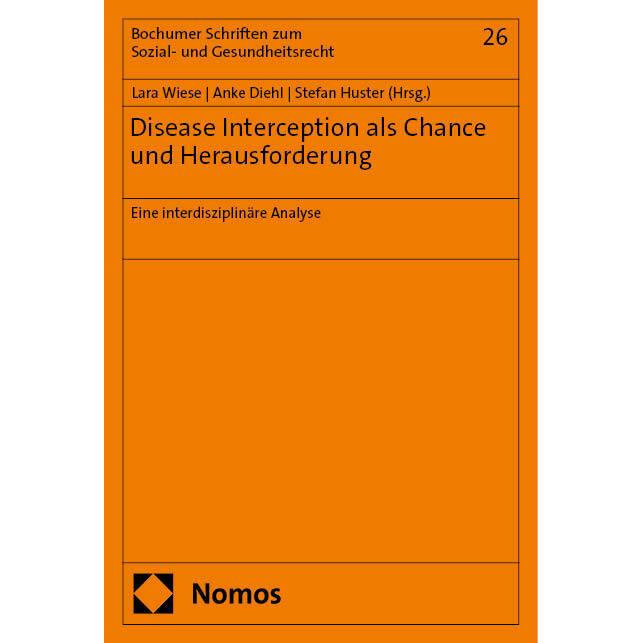 Thumbnail - Disease Interception als Chance und Her, Fachbücher von Lara Wiese, Anke Diehl, Stefan Huster