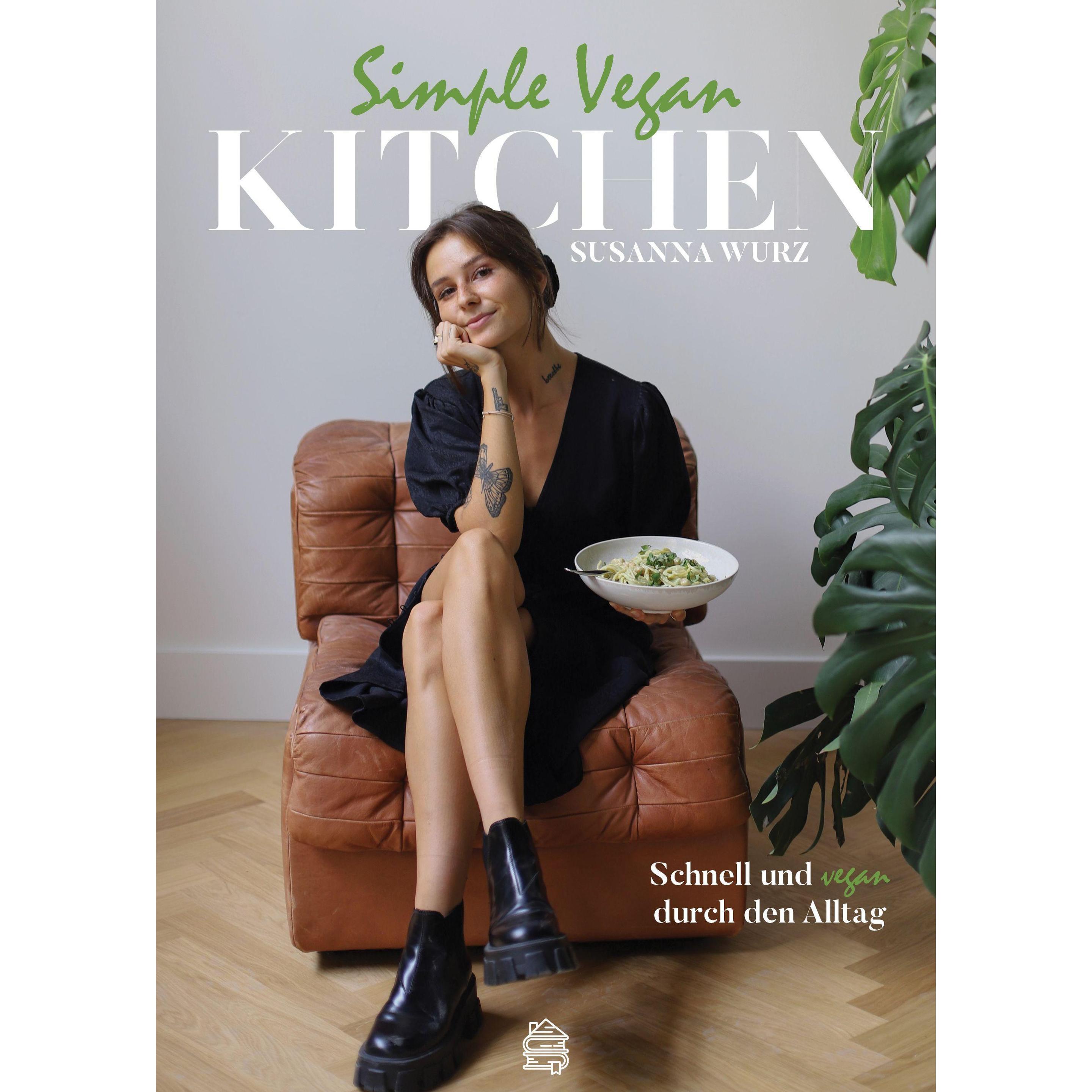 Simple Vegan Kitchen, Ratgeber von Susanna Wurz