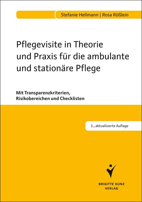 Produktbild Pflegevisite in Theorie und Praxis für die ambulante und stationäre Pflege (Deutsch, Rosa Rösslein, Stefanie Hellmann, 2012)