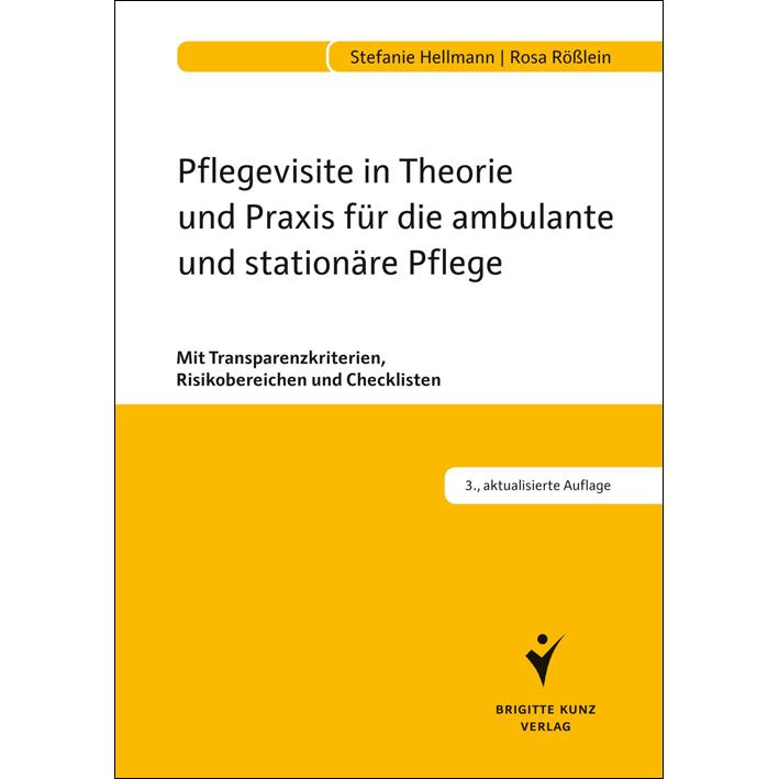 Pflegevisite in Theorie und Praxis für die ambulante und stationäre Pflege, Fachbücher von Stefanie Hellmann, Rosa Rössl...