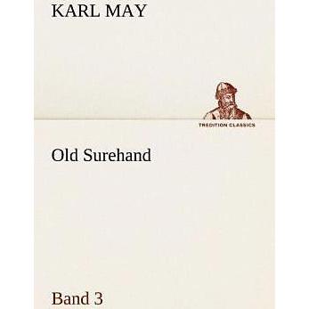 Thumbnail - Old Surehand 3, Belletristik von Karl May