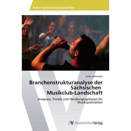 Branchenstrukturanalyse der Sächsischen Musikclub-Landschaft, Fachbücher