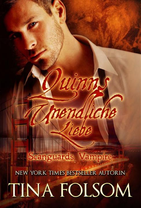 Produktbild Quinns Unendliche Liebe (Scanguards Vampire - Buch 6) (Deutsch, Tina Folsom, 2016)