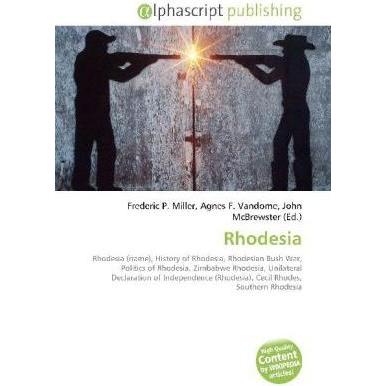 Rhodesia, Fachbücher von Agnes F. Vandome, Frederic P. Miller, John McBrewster