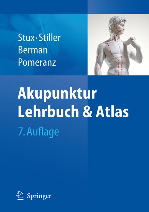 Produktbild Akupunktur - Lehrbuch und Atlas (Deutsch, Brian Berman, Bruce Pomeranz, Gabriel Stux, Niklas Stiller, 2008)