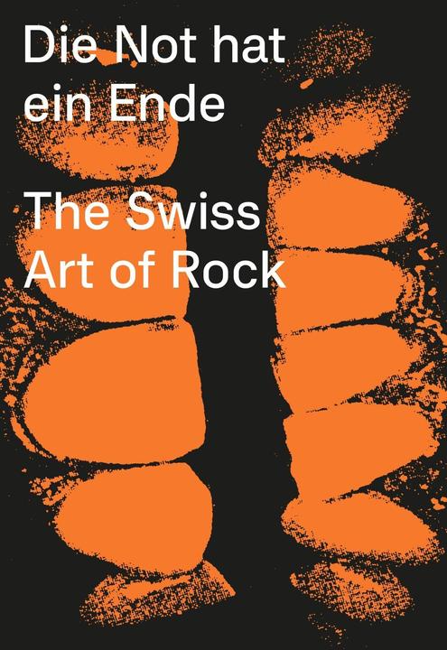 Produktbild Die Not hat ein Ende / The Swiss Art of Rock (Deutsch, Lurker Grand, 2015)