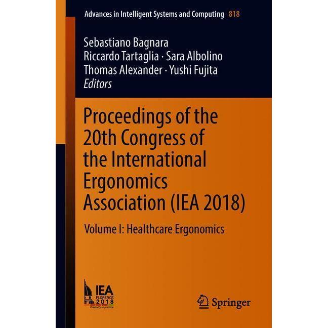 Proceedings of the 20th Congress of the International Ergonomics Association (IEA 2018), Fachbücher von Riccardo Tartagl...