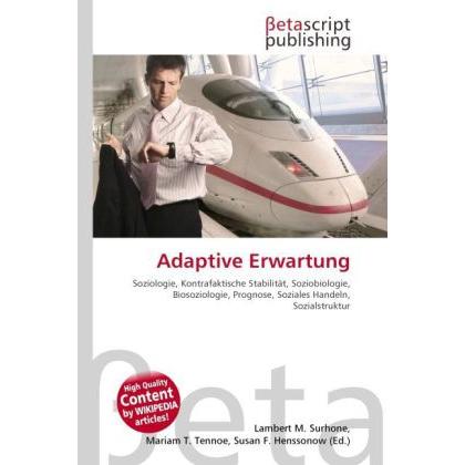 Thumbnail - Adaptive Erwartung, Fachbücher von Lambert M. Surhone, Miriam T. Timpledon, Susan F. Marseken