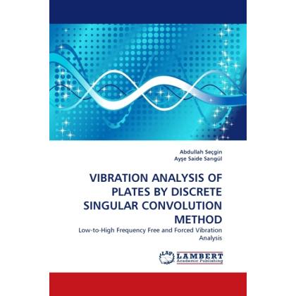 Thumbnail - Vibration Analysis Of Plates By Discrete Singular Convolution Method, Fachbücher