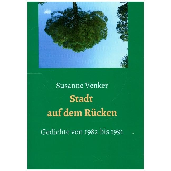 Stadt auf dem Rücken, Belletristik von Susanne Venker