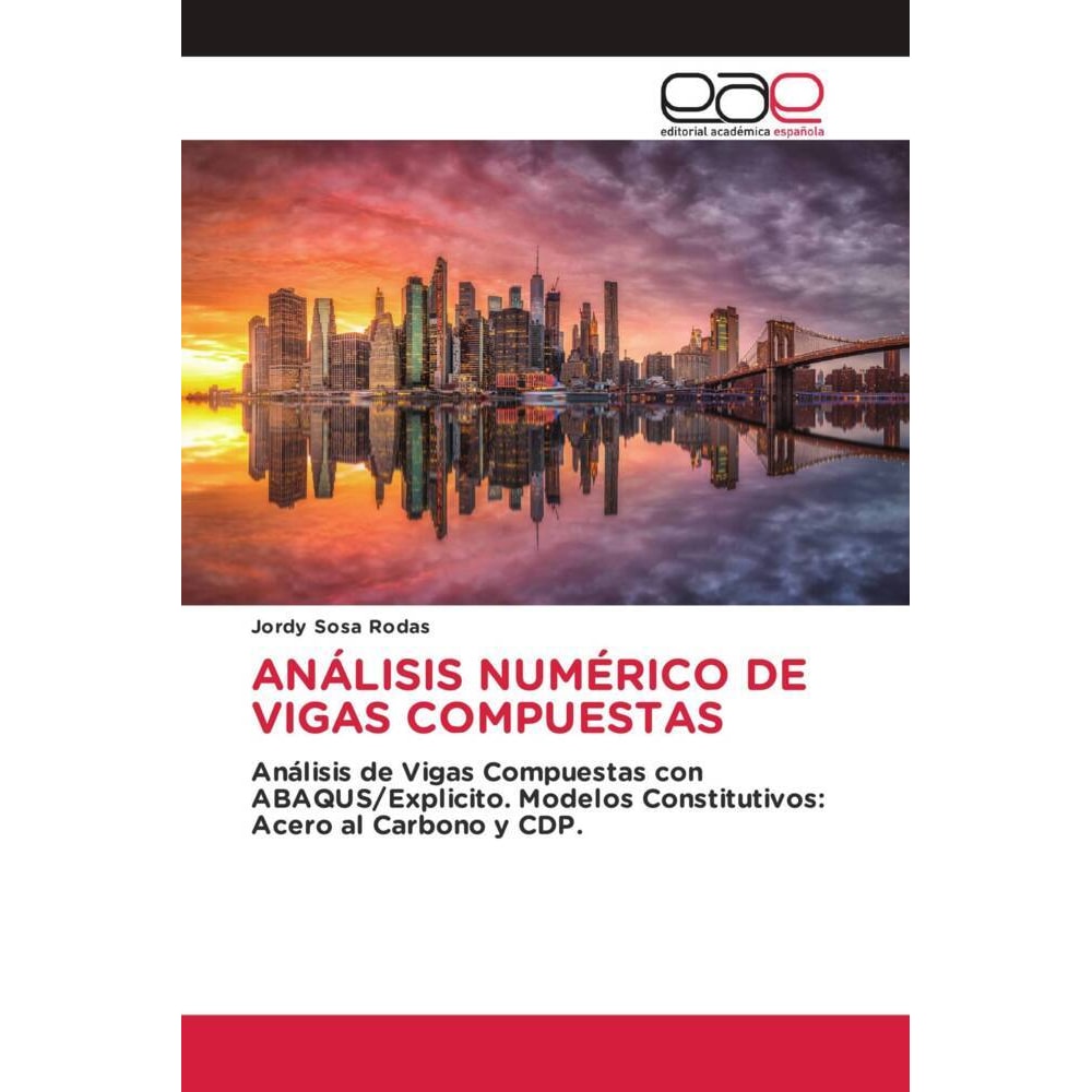 Análisis Numérico De Vigas Compuestas, Fachbücher von Jordy Sosa Rodas