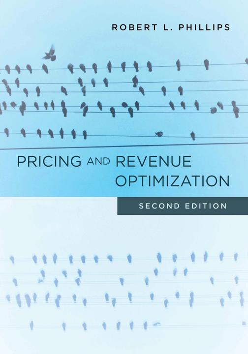 Produktbild Pricing and Revenue Optimisation (Englisch, Robert L. Phillips, 2021)