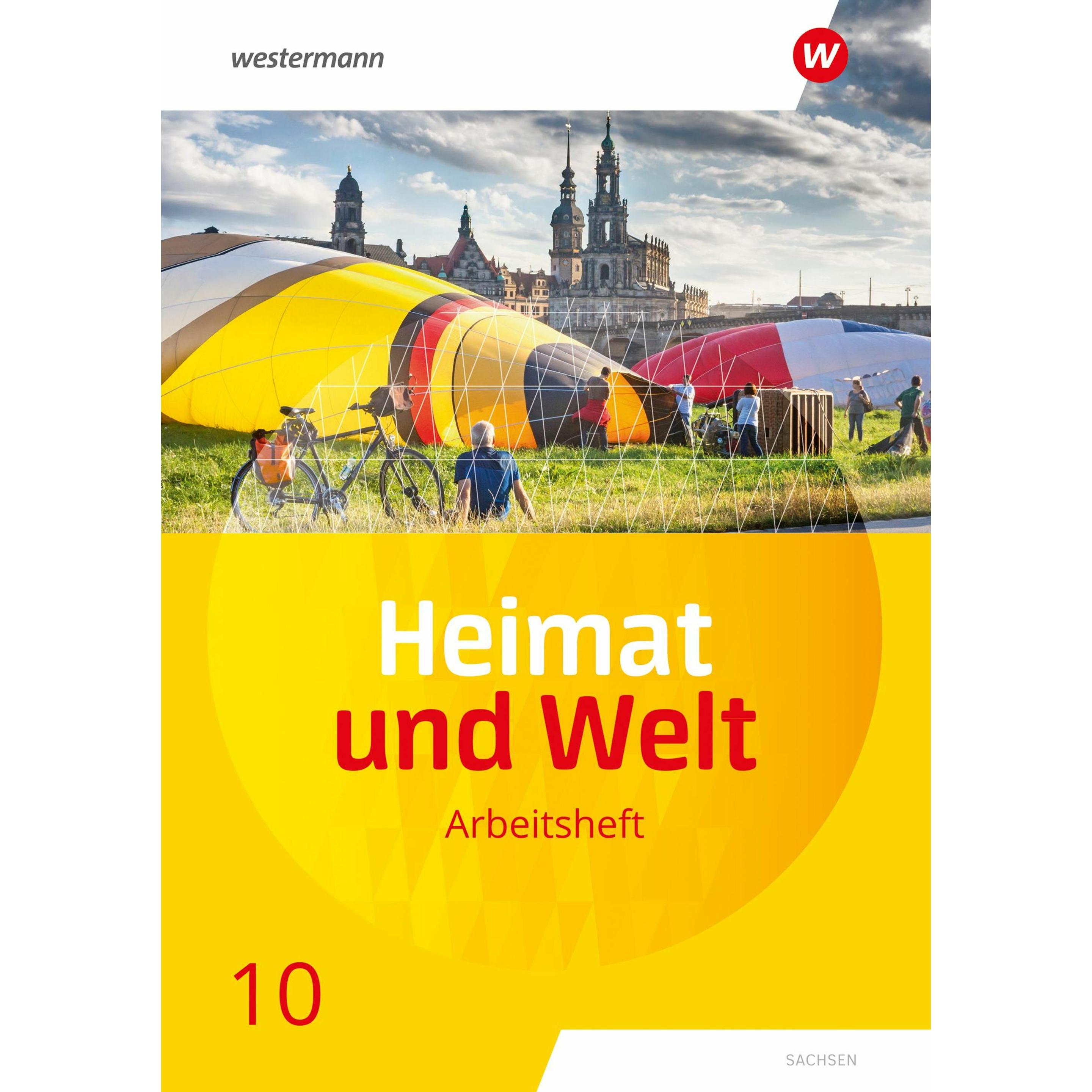 Heimat und Welt SN 2019 AH 10, Schulbücher von Susanne Markert, Simone Reutemann, Kerstin Bräuer, Carola Schön, Ute Lieb...
