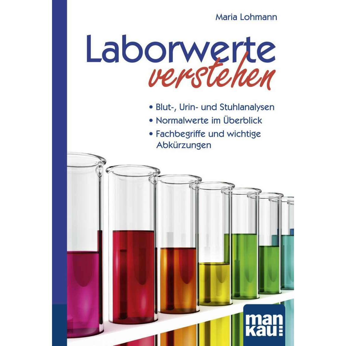 Laborwerte verstehen. Kompakt-Ratgeber, Ratgeber von Maria Lohmann