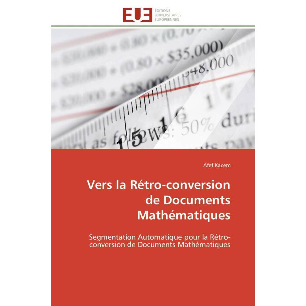 Vers la Rétro-conversion de Documents Mathématiques, Fachbücher