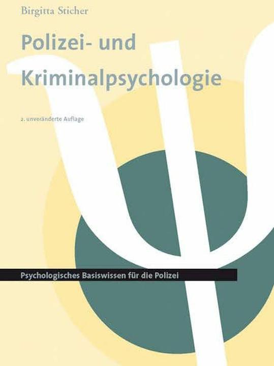 Produktbild Polizei- und Kriminalpsychologie 1 (Deutsch, Birgitta Sticher-Gil, 2023)