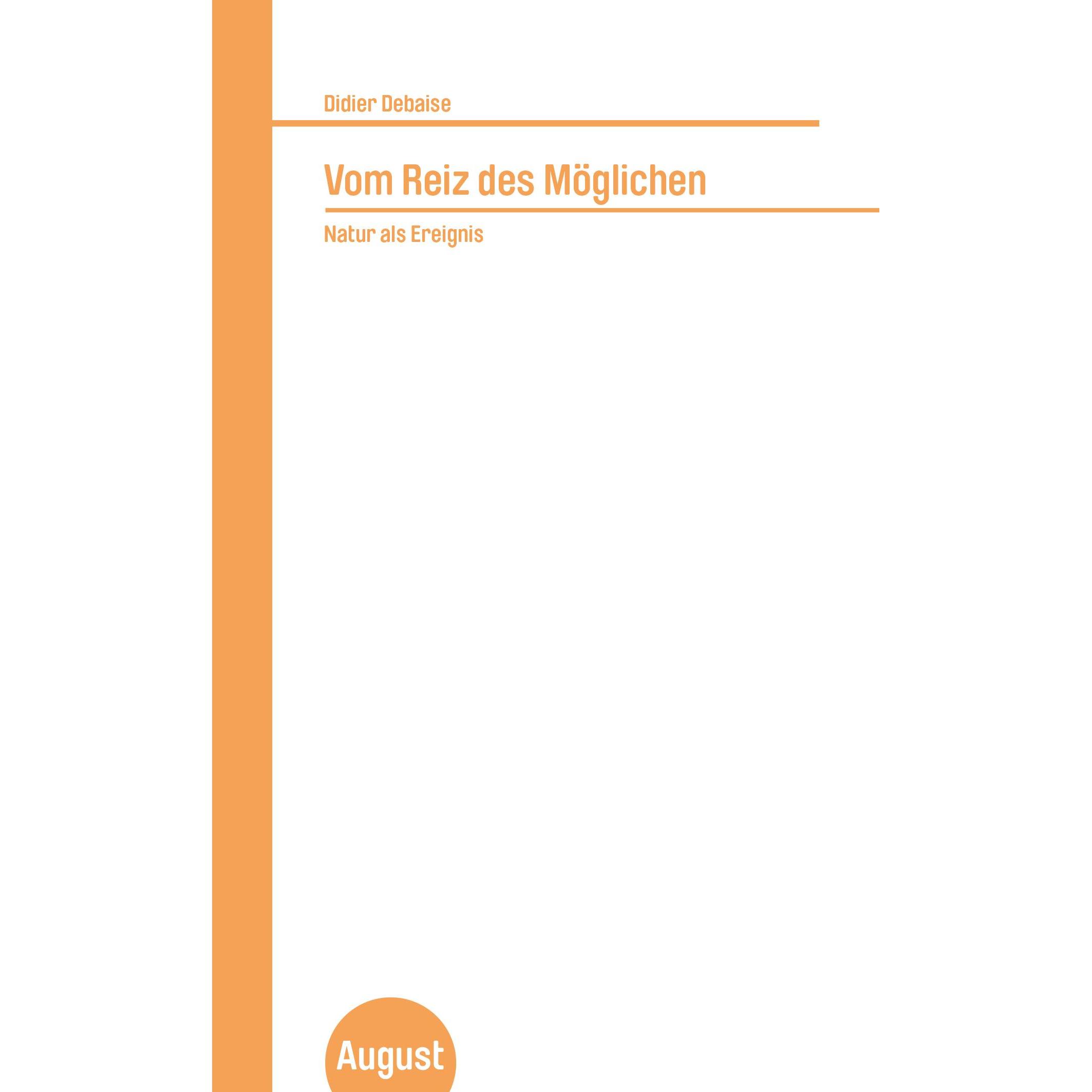 Vom Reiz des Möglichen, Sachbücher von Didier Debaise