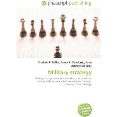 Military strategy, Fachbücher von Agnes F. Vandome, Frederic P. Miller, John McBrewster