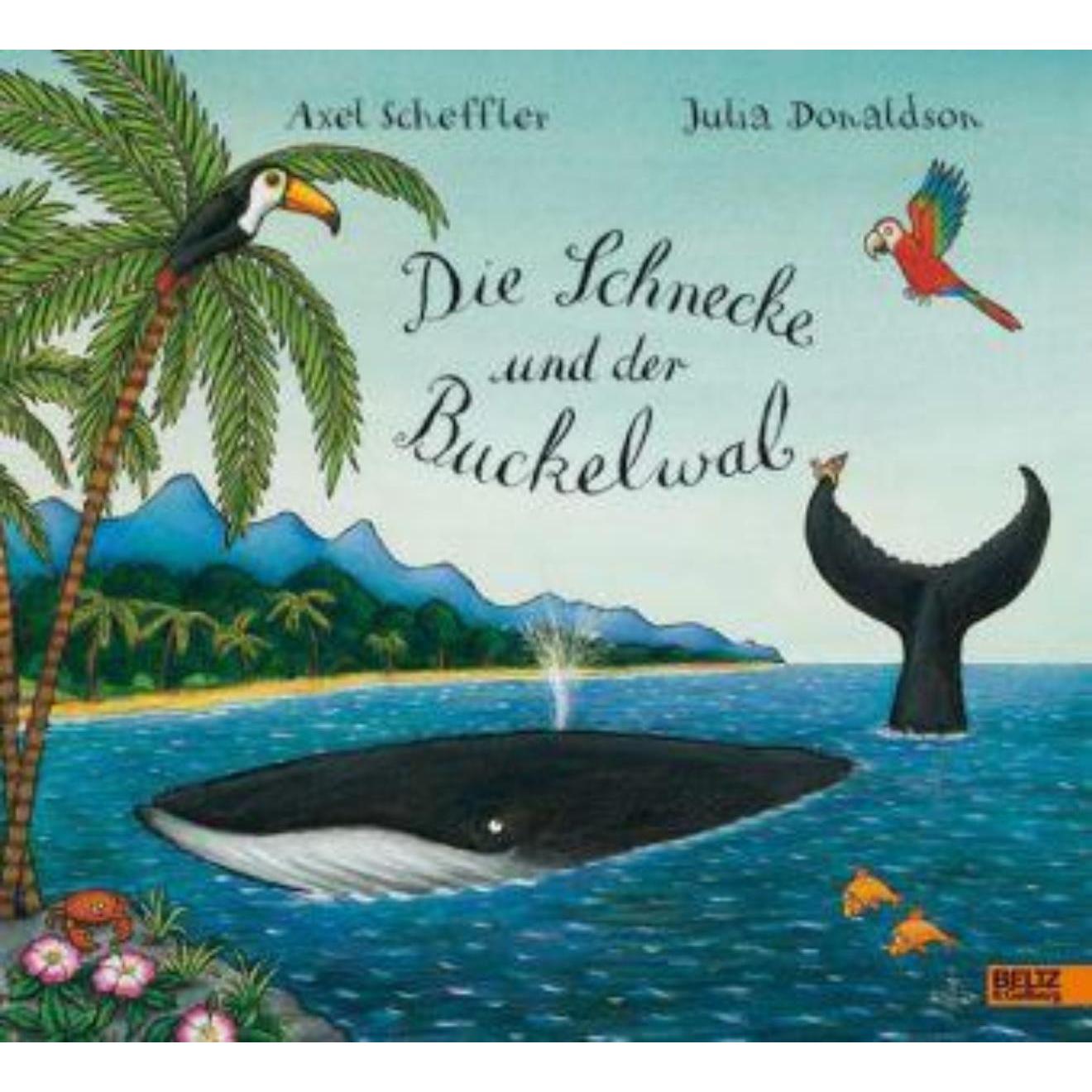 Die Schnecke und der Buckelwal, Kinderbücher von Mirjam Pressler, Axel Scheffler, Julia Donaldson