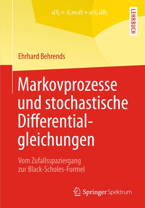 Produktbild Markovprozesse und stochastische Differentialgleichungen (Deutsch, Ehrhard Behrends, 2013)