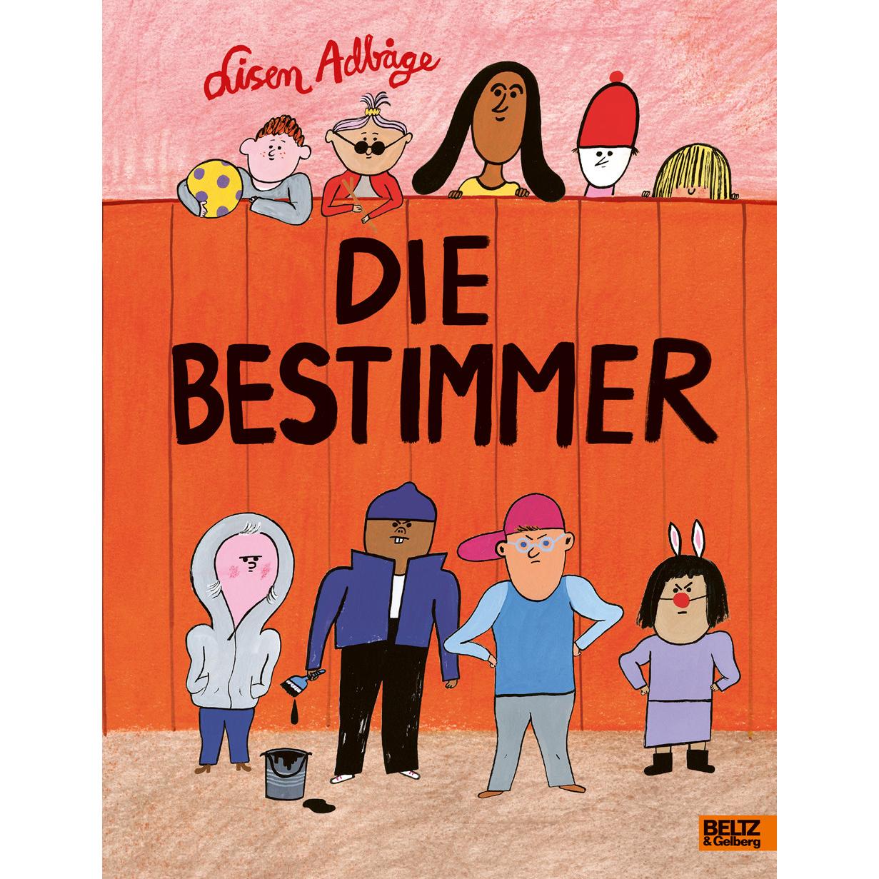 Die Bestimmer, Kinderbücher von Lisen Adbåge