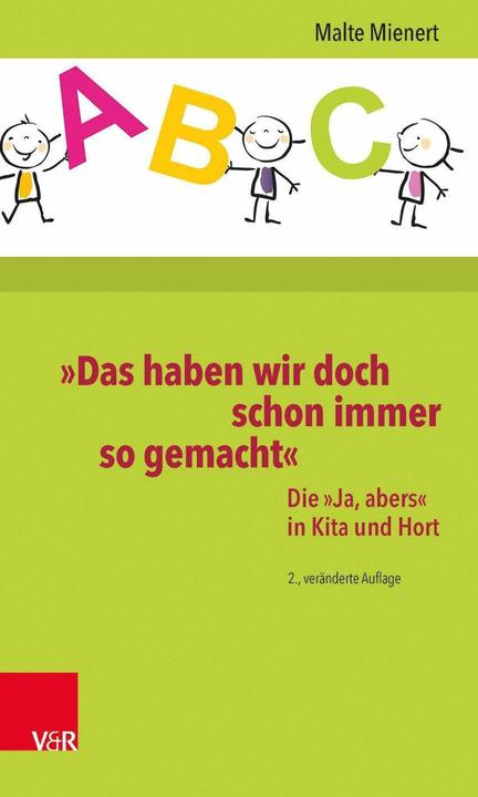 Produktbild »Das haben wir doch schon immer so gemacht« (Deutsch, Malte Mienert, 2017)