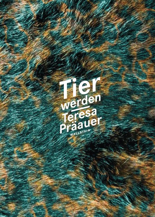 Produktbild Tier werden (Deutsch, Teresa Pr�auer, 2018)