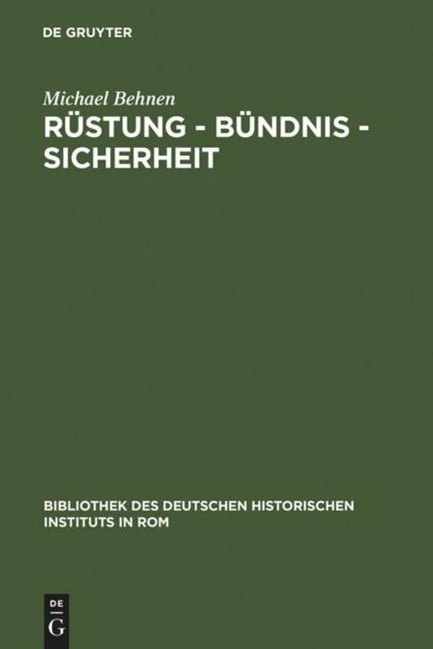 Produktbild Rüstung - Bündnis - Sicherheit (Deutsch, Michael Behnen, 1985)