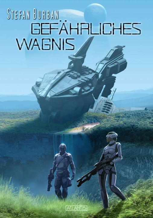 Produktbild Gefährliches Wagnis (Deutsch, Stefan Burban, 2017)